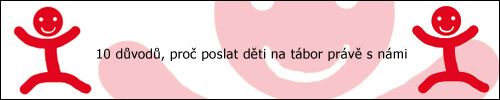 dobré důvody pro jet na dětské tábory Dětí bez hranic